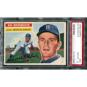 1956 Topps Baseball #58 Ed Roebuck PSA 8 (NM-MT) *1504
