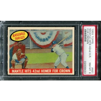 1959 Topps Baseball #461 Mickey Mantle Hits 42nd Homer For Crown PSA 8 (NM-MT) *8433