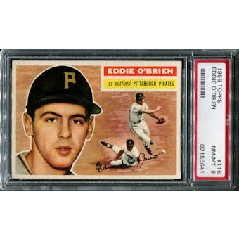 1956 Topps Baseball #116 Eddie O'Brien PSA 8 (NM-MT) *5641