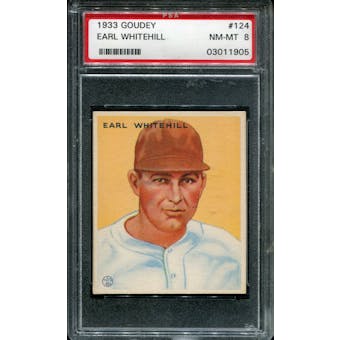 1933 Goudey Baseball #124 Earl Whitehill PSA 8 (NM-MT) *1905