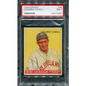1933 Goudey Baseball #26 Chalmer Cissell PSA 7 (NM) *2563