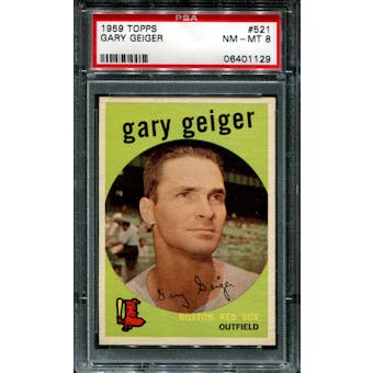 1959 Topps Baseball #521 Gary Geiger PSA 8 (NM-MT) *1129