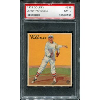 1933 Goudey Baseball #239 Leroy Parmelee PSA 7 (NM) *8192