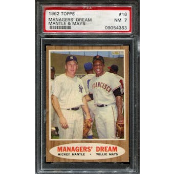 1962 Topps Baseball #18 Managers' Dream Mantle / Mays PSA 7 (NM) *4383