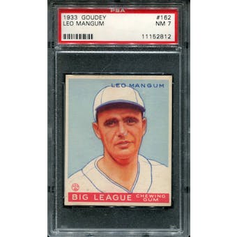 1933 Goudey Baseball #162 Leo Mangum PSA 7 (NM) *2812