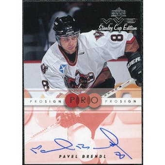 1999/00 Upper Deck MVP Stanley Cup Edition ProSign #PB Pavel Brendl