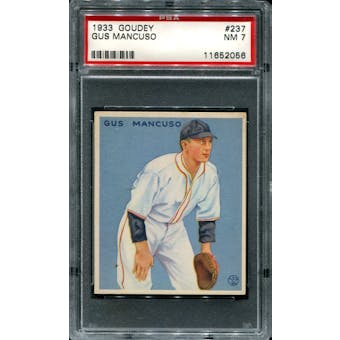 1933 Goudey Baseball #237 Gus Mancuso PSA 7 (NM) *2056
