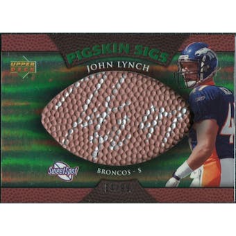 2007 Upper Deck Sweet Spot Pigskin Signatures Green #JL John Lynch 64/99