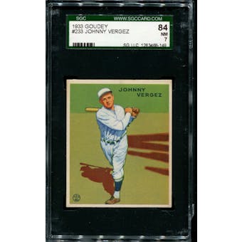 1933 Goudey Baseball #233 Johnny Vergez SGC 84 (NM 7) *8149