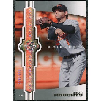2007 Upper Deck Ultimate Collection #55 Brian Roberts /450