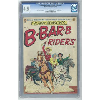 Bobby Benson's B-Bar-B Riders #1 CGC 4.5 (OW-W) *1349577025*