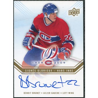 2008/09 Upper Deck Montreal Canadiens Centennial Habs INKS #HABSBB Benoit Brunet Autograph