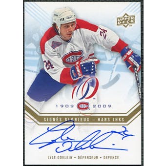 2008/09 Upper Deck Montreal Canadiens Centennial Habs INKS #HABSLO Lyle Odelein Autograph