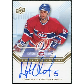 2008/09 Upper Deck Montreal Canadiens Centennial Habs INKS #HABSSQ Stephane Quintal Autograph