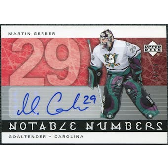 2005/06 Upper Deck Notable Numbers #NMGE Martin Gerber Autograph /29