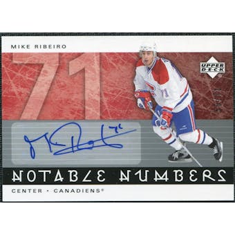 2005/06 Upper Deck Notable Numbers #NMR Mike Ribeiro Autograph /71