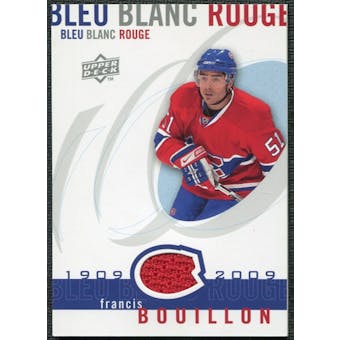 2008/09 Upper Deck Montreal Canadiens Centennial Le Bleu Blanc Rouge Jerseys #LBBRBO Francis Bouillon