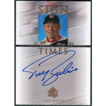 2000 Upper Deck SP Authentic Sign of the Times #TB Todd Bodine Autograph