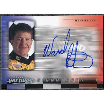 2000 Upper Deck Maxximum Signatures #WB Ward Burton Autograph