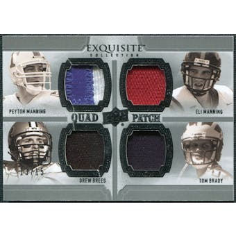 2010 Upper Deck Exquisite Collection Patch Quads #MBBM Drew Brees Peyton Manning Eli Manning Tom Brady 13/15