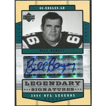2004 Upper Deck Legends Legendary Signatures #LSBB Bill Bergey Autograph