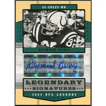 2004 Upper Deck Legends Legendary Signatures #LSBE Raymond Berry Autograph