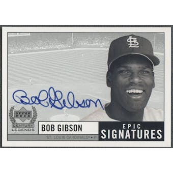1999 Upper Deck Century Legends #BG Bob Gibson Epic Signatures Auto