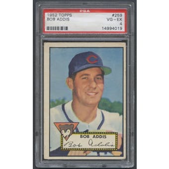 1952 Topps Baseball #259 Bob Addis PSA 4 (VG-EX) *4019