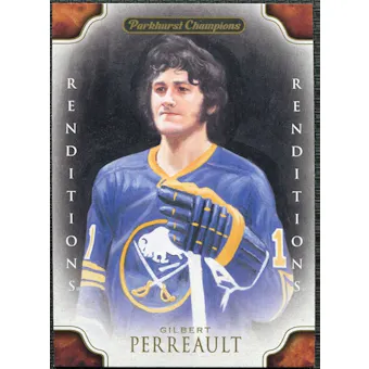 2011/12 Upper Deck Parkhurst Champions #150 Gilbert Perreault Renditions