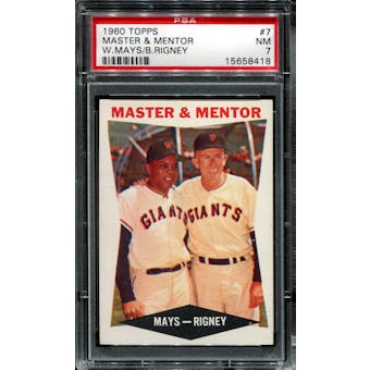 1960 Topps Baseball #7 Master & Mentor Willie Mays / Bill Rigney PSA 7 (NM) *8418