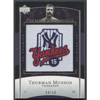2007 Upper Deck #37 Thurman Munson Premier Stitchings Patch #04/50