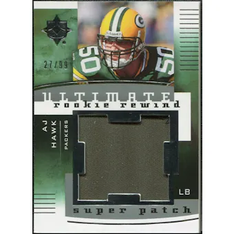 2007 Upper Deck Ultimate Collection Rookie Rewind Super Patches #AH A.J. Hawk /99