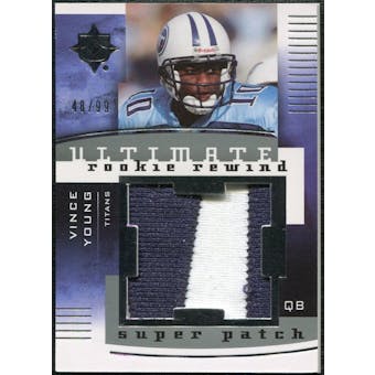 2007 Upper Deck Ultimate Collection Rookie Rewind Super Patches #VY Vince Young /99