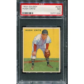 1933 Goudey Baseball #238 Hugh Critz PSA 7 (NM) *1230