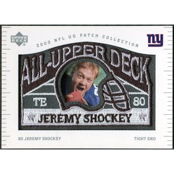 2003 UD Patch Collection All Upper Deck Patches #UD7 Jeremy Shockey