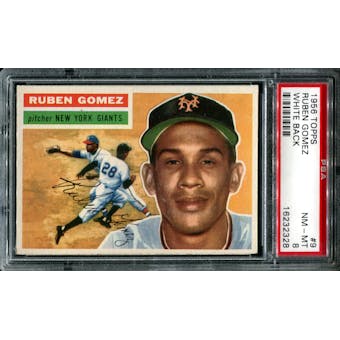 1956 Topps Baseball #9 Ruben Gomez PSA 8 (NM-MT) *2328