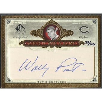 2006 SP Legendary Cuts #WP Wally Post When It Was A Game Cut Auto #29/66