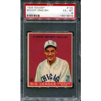 1933 Goudey Baseball #135 Woody English PSA 6 (EX-MT) *9815