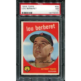 1959 Topps Baseball #96 Lou Berberet PSA 7 (NM) *4045