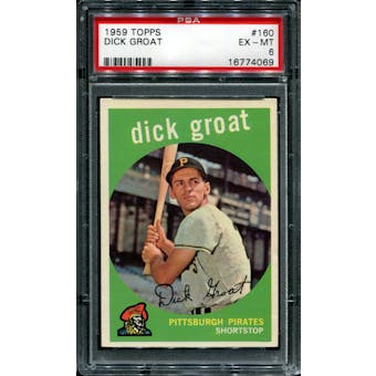 1959 Topps Baseball #160 Dick Groat PSA 6 (EX-MT) *4069