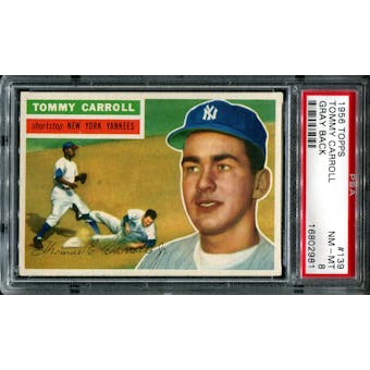 1956 Topps Baseball #139 Tommy Carroll PSA 8 (NM-MT) *2981
