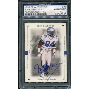 1999 Upper Deck SP Authentic #79 Joey Galloway Autograph PSA/DNA Slabbed