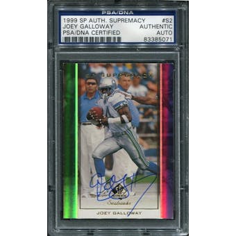 1999 Upper Deck SP Authentic Supremacy #S2 Joey Galloway Autograph PSA/DNA Slabbed