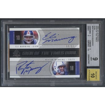 2004 SP Authentic #MM Eli Manning & Peyton Manning Sign of the Times Dual Auto #04/50 BGS 9