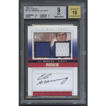 2004 E-X #41 Eli Manning Pewter Rookie Dual Jersey Auto #22/47 BGS 9