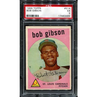 1959 Topps Baseball #514 Bob Gibson Rookie PSA 5 (EX) *3469