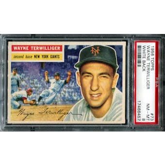 1956 Topps Baseball #73 Wayne Terwilliger PSA 8 (NM-MT) *6457