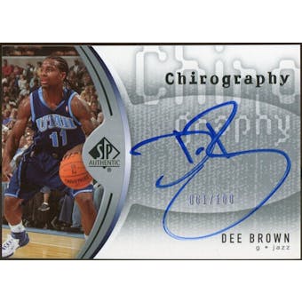 2006/07 Upper Deck SP Authentic Chirography #DB Dee Brown Autograph /100
