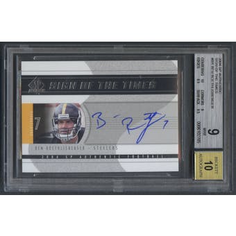 2004 SP Authentic #SOTBR Ben Roethlisberger Sign of the Times Rookie Auto BGS 9