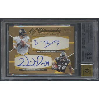 2006 SP Authentic #RP Ben Roethlisberger & Willie Parker Chirography Dual Auto #36/50 BGS 8.5